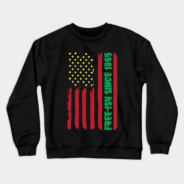 Free-ish Since 1865 Juneteenth Crewneck Sweatshirt by thingsandthings